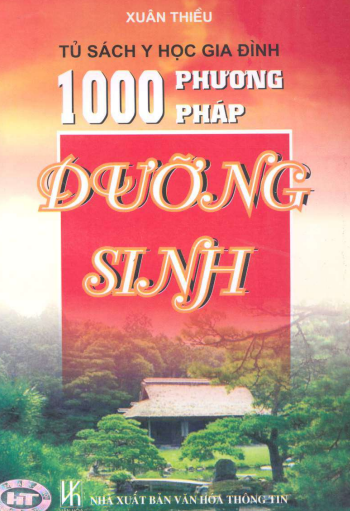 1000 Phương pháp dưỡng sinh BOOK - Nguyễn Xuân Thiều